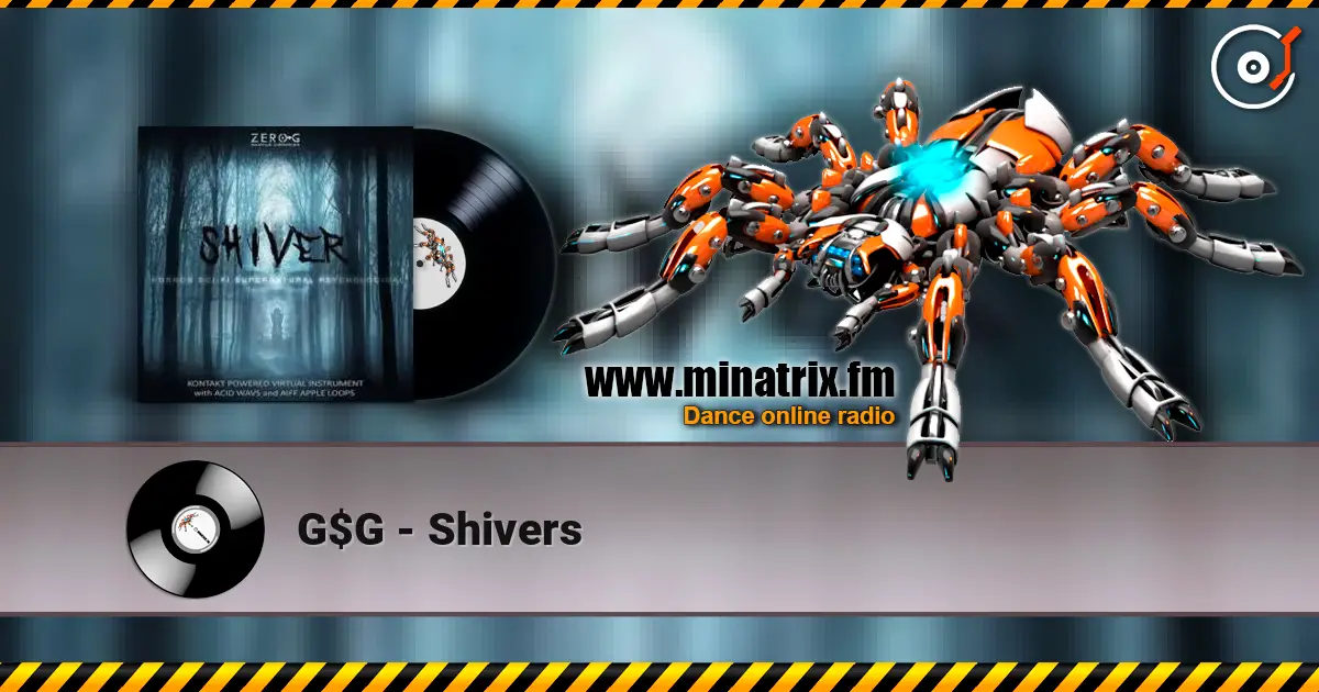 G$G - Shivers 高品质在线收听 | Minatrix.FM