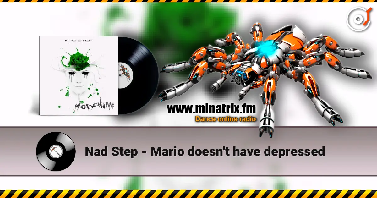 Nad Step - Mario doesn't have depressed 高品质在线收听 | Minatrix.FM