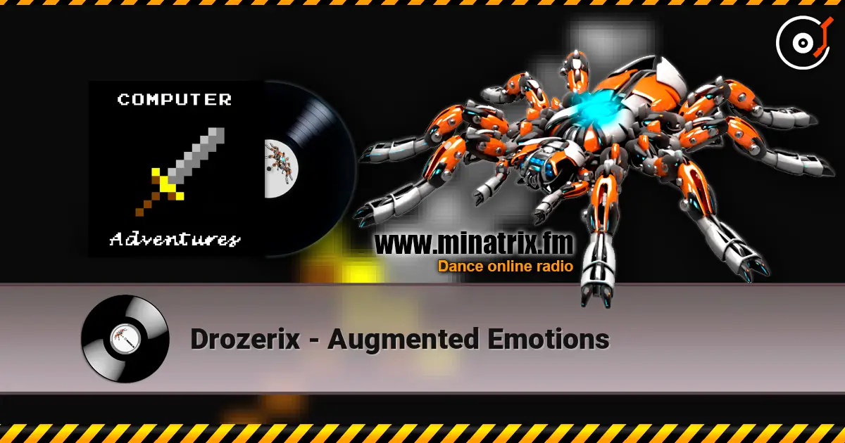 Drozerix - Augmented Emotions 高品质在线收听 | Minatrix.FM