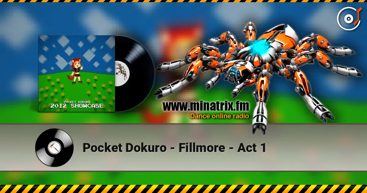 Pocket Dokuro - Fillmore - Act 1 高品质在线收听 | Minatrix.FM