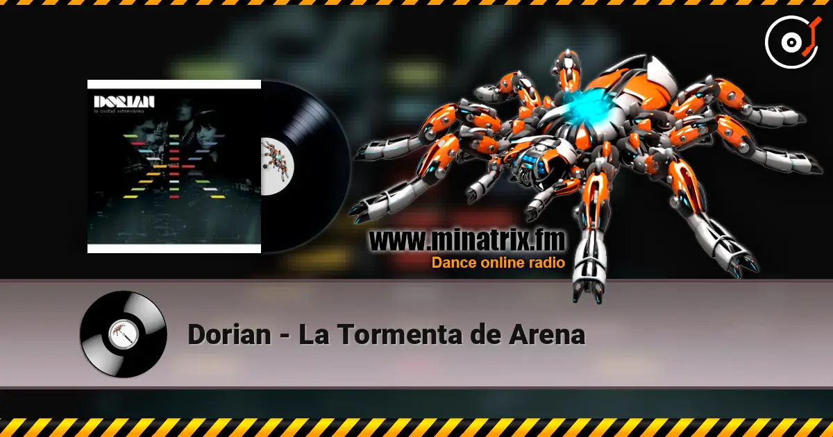 Dorian - La Tormenta de Arena 高品质在线收听 | Minatrix.FM