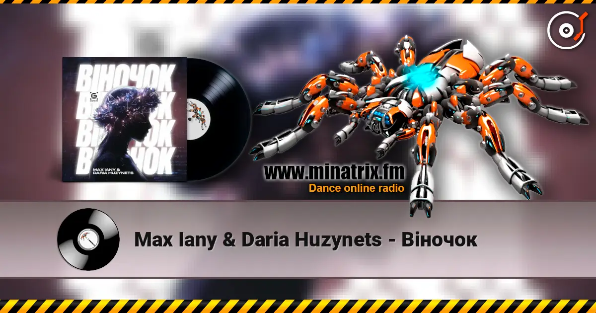 Max Iany & Daria Huzynets - Віночок 高品质在线收听 | Minatrix.FM