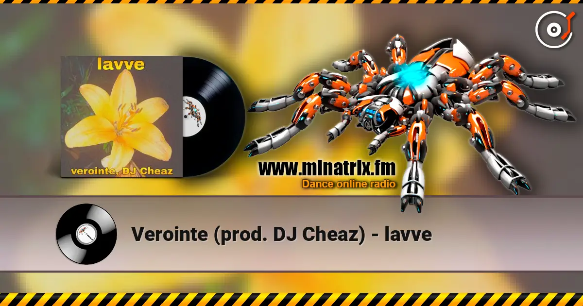 Verointe (prod. DJ Cheaz) - lavve 高品质在线收听 | Minatrix.FM