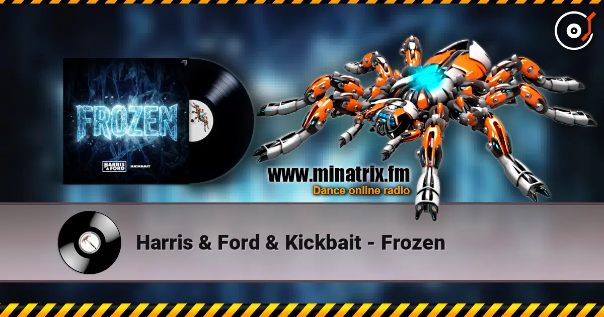 Harris & Ford & Kickbait - Frozen listen online in high quality | Minatrix.FM