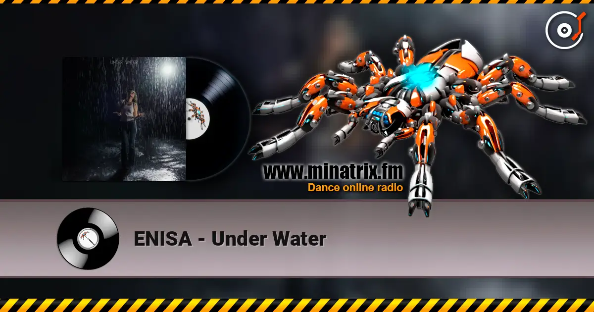 ENISA - Under Water слухати онлайн у високій якості | Minatrix.FM