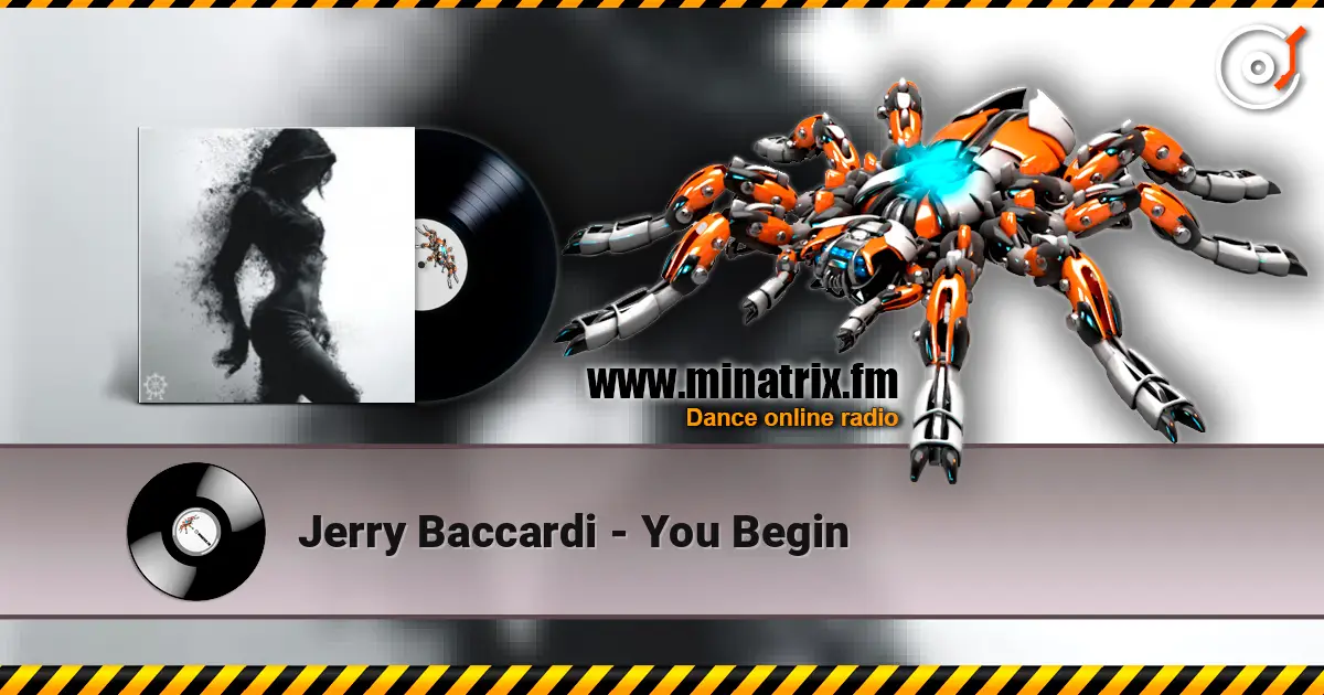 Jerry Baccardi - You Begin 高品质在线收听 | Minatrix.FM