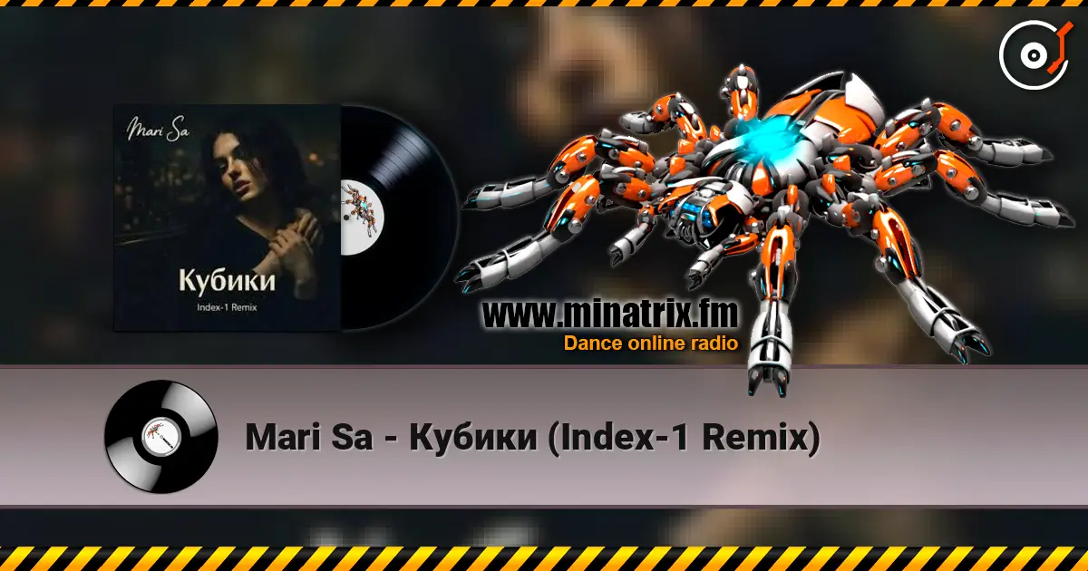 Mari Sa - Кубики (Index-1 Remix) 高品质在线收听 | Minatrix.FM