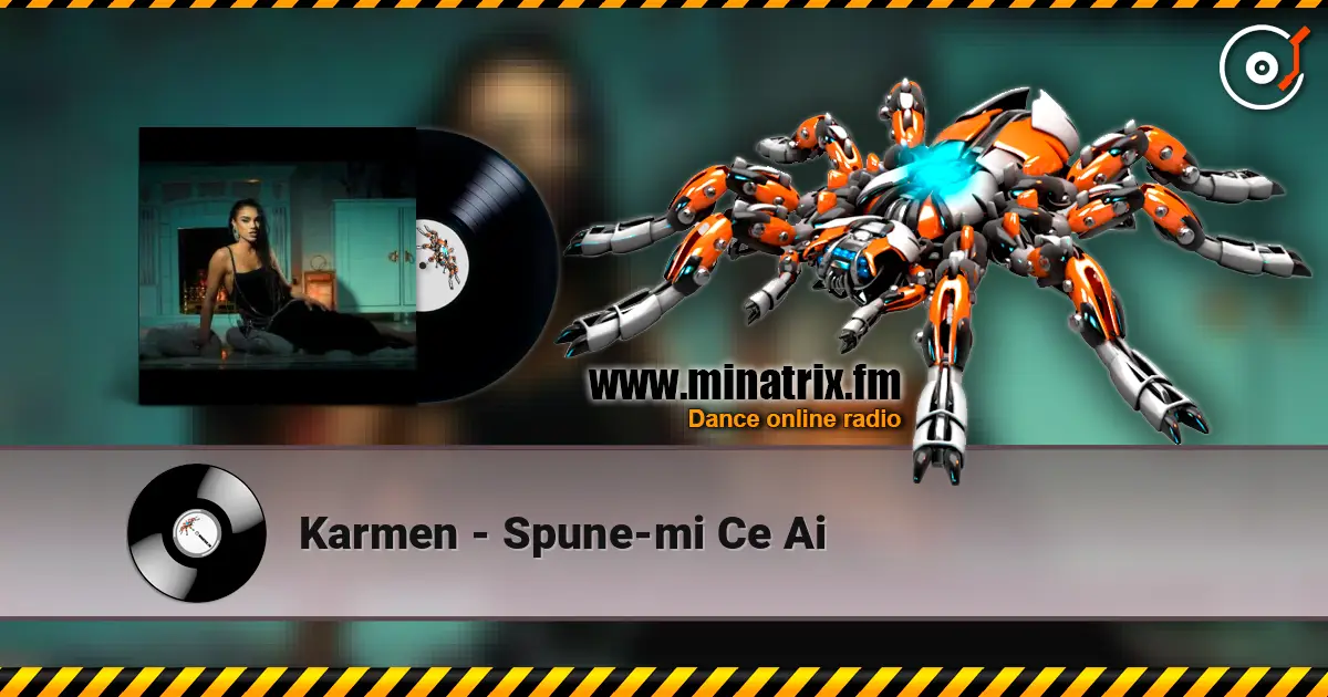 Karmen - Spune-mi Ce Ai слухати онлайн у високій якості | Minatrix.FM