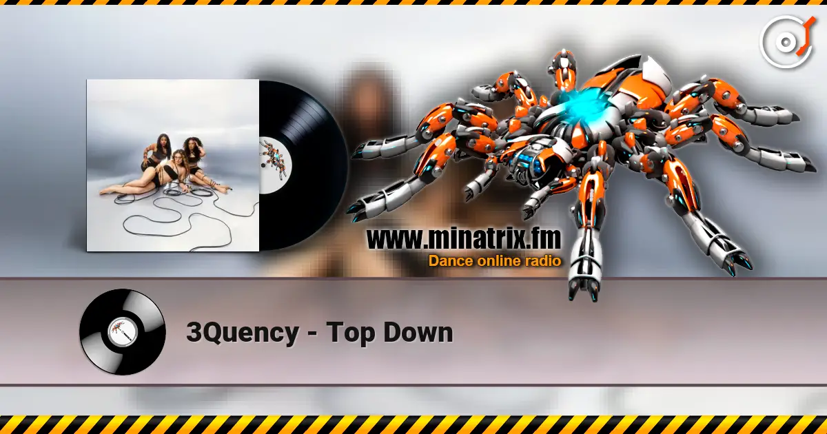 3Quency - Top Down слухати онлайн у високій якості | Minatrix.FM