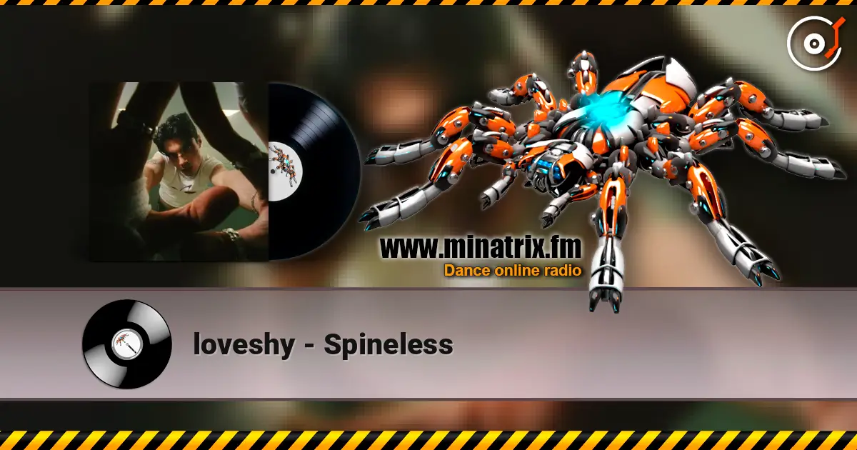 loveshy - Spineless слухати онлайн у високій якості | Minatrix.FM