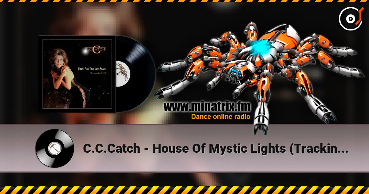 C.C.Catch - House Of Mystic Lights (Tracking Version) 高品质在线收听 | Minatrix.FM