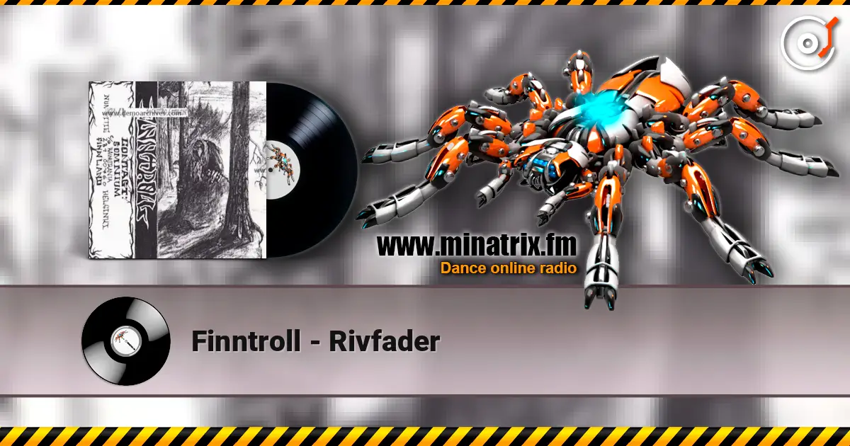 Finntroll - Rivfader 高品质在线收听 | Minatrix.FM