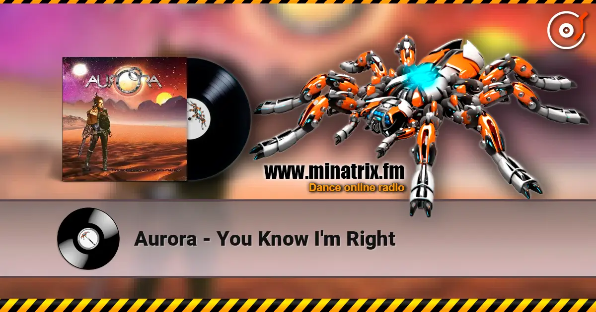 Aurora - You Know I'm Right 高品质在线收听 | Minatrix.FM