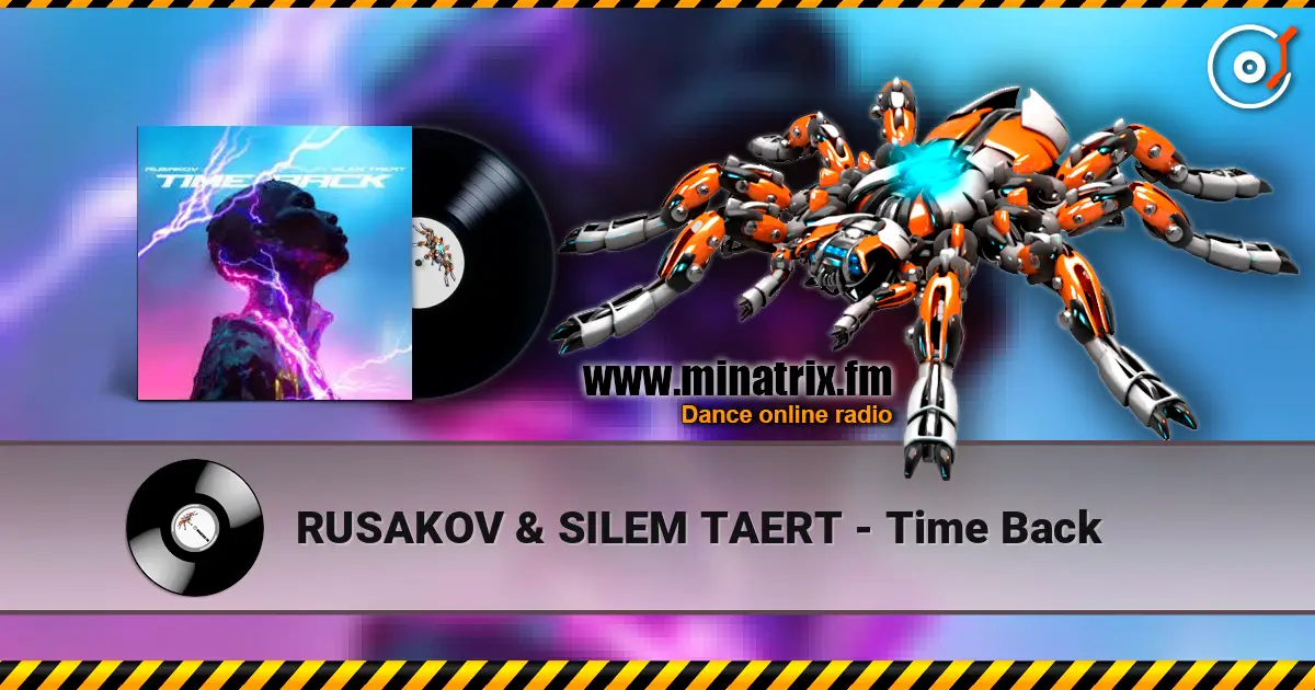 RUSAKOV & SILEM TAERT - Time Back 高品质在线收听 | Minatrix.FM
