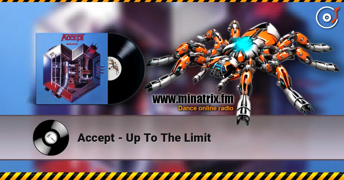 Accept - Up To The Limit 高品质在线收听 | Minatrix.FM