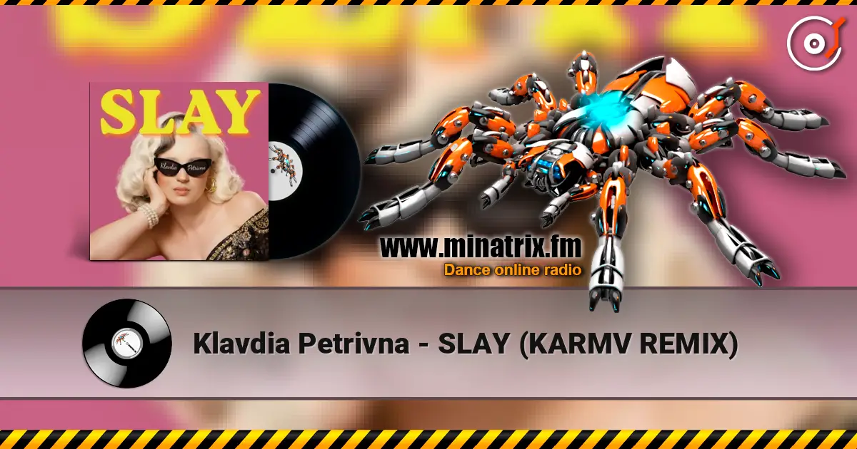 Klavdia Petrivna - SLAY (KARMV REMIX) 高品质在线收听 | Minatrix.FM