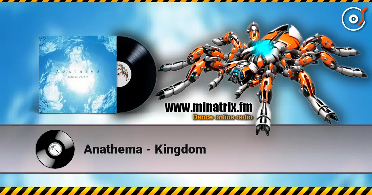 Anathema - Kingdom 高品质在线收听 | Minatrix.FM