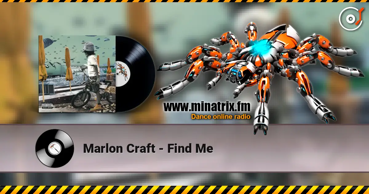 Marlon Craft - Find Me 高品质在线收听 | Minatrix.FM