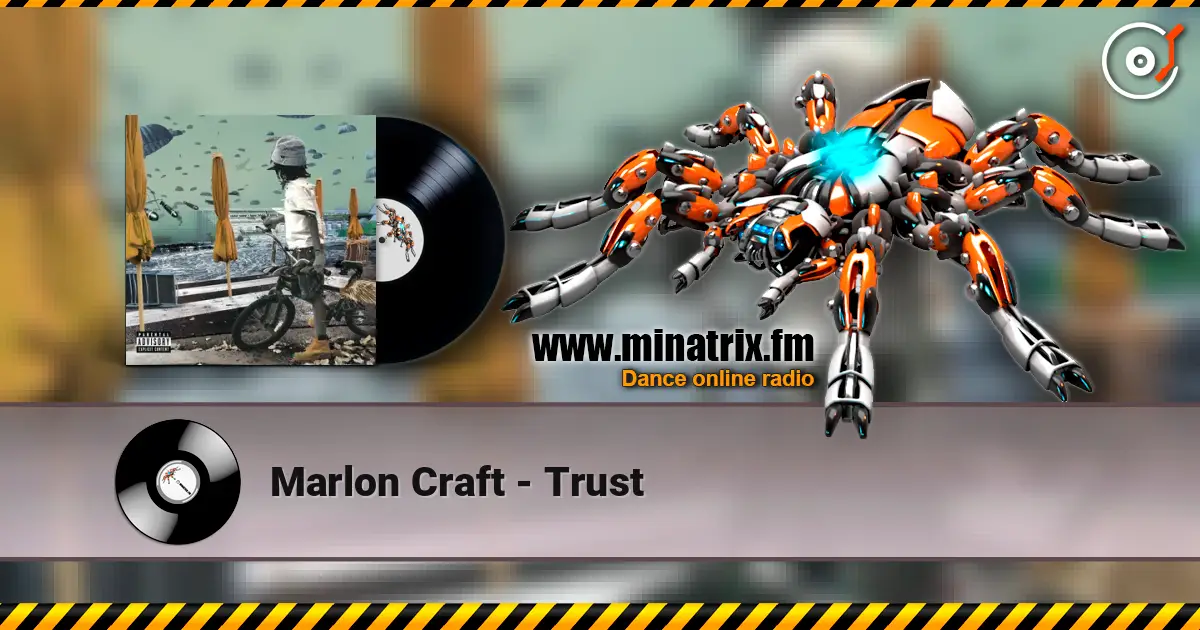 Marlon Craft - Trust 高品质在线收听 | Minatrix.FM