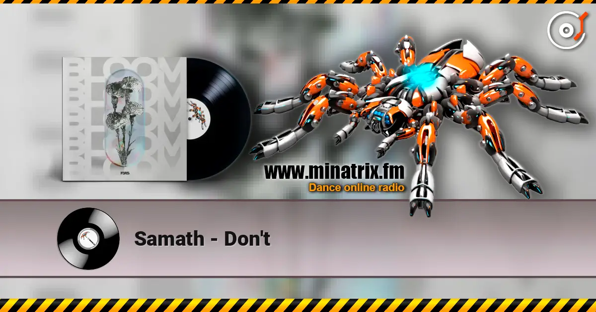 Samath - Don't 高品质在线收听 | Minatrix.FM