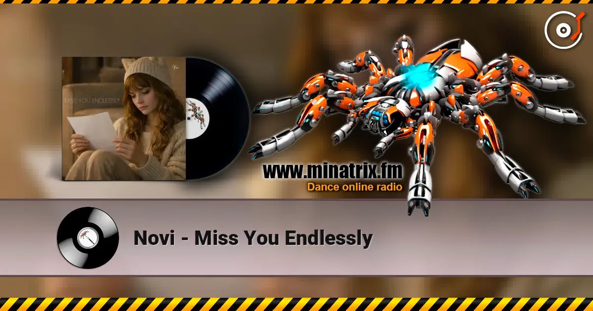 Novi - Miss You Endlessly слухати онлайн у високій якості | Minatrix.FM