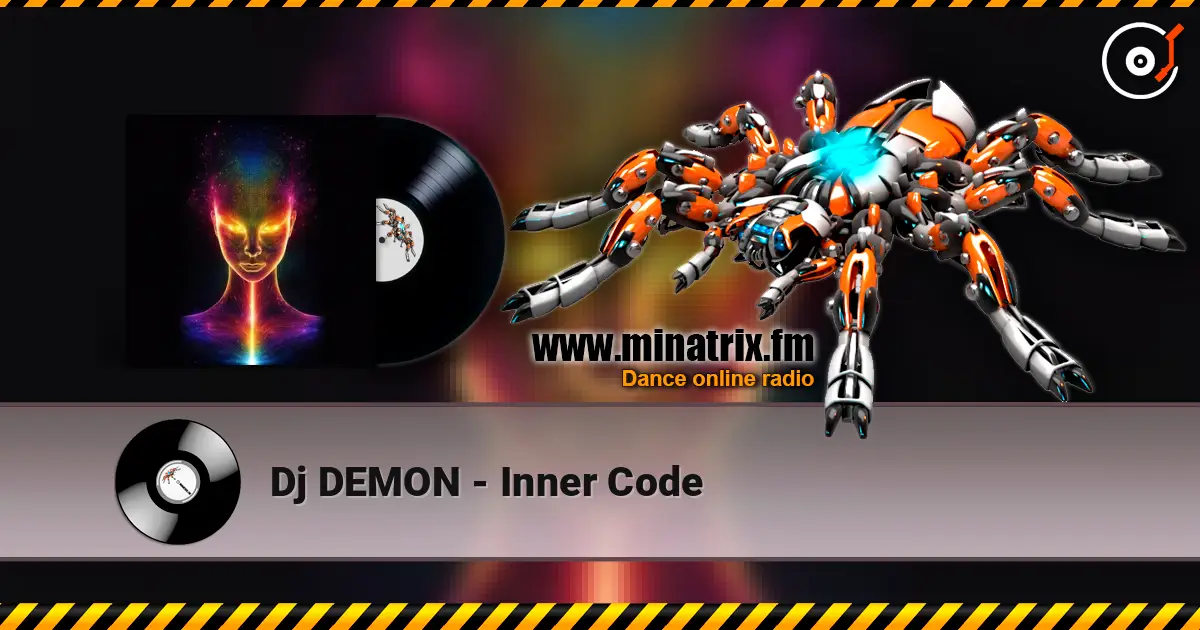 Dj DEMON - Inner Code 高品质在线收听 | Minatrix.FM