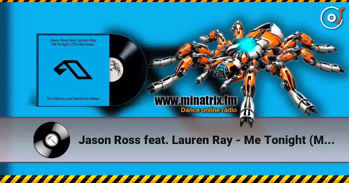 Jason Ross feat. Lauren Ray - Me Tonight (Meramek Remix) 高品质在线收听 | Minatrix.FM