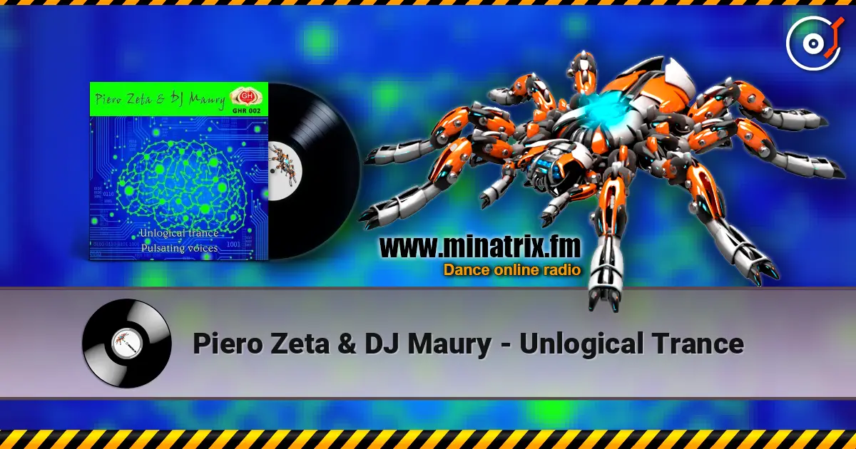 Piero Zeta & DJ Maury - Unlogical Trance 高品质在线收听 | Minatrix.FM