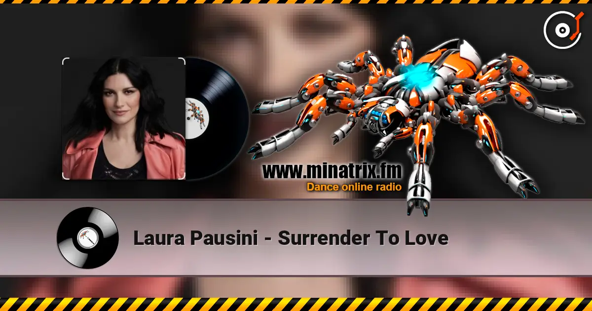 Laura Pausini - Surrender To Love 高品质在线收听 | Minatrix.FM