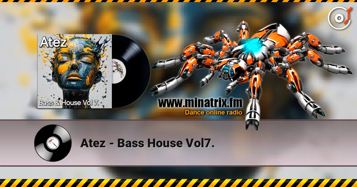 Atez - Bass House Vol7. 高品质在线收听 | Minatrix.FM