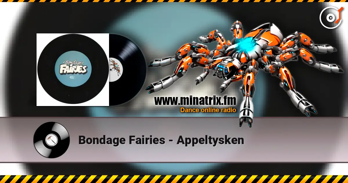 Bondage Fairies - Appeltysken 高品质在线收听 | Minatrix.FM