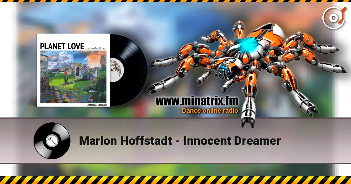 Marlon Hoffstadt - Innocent Dreamer 高品质在线收听 | Minatrix.FM