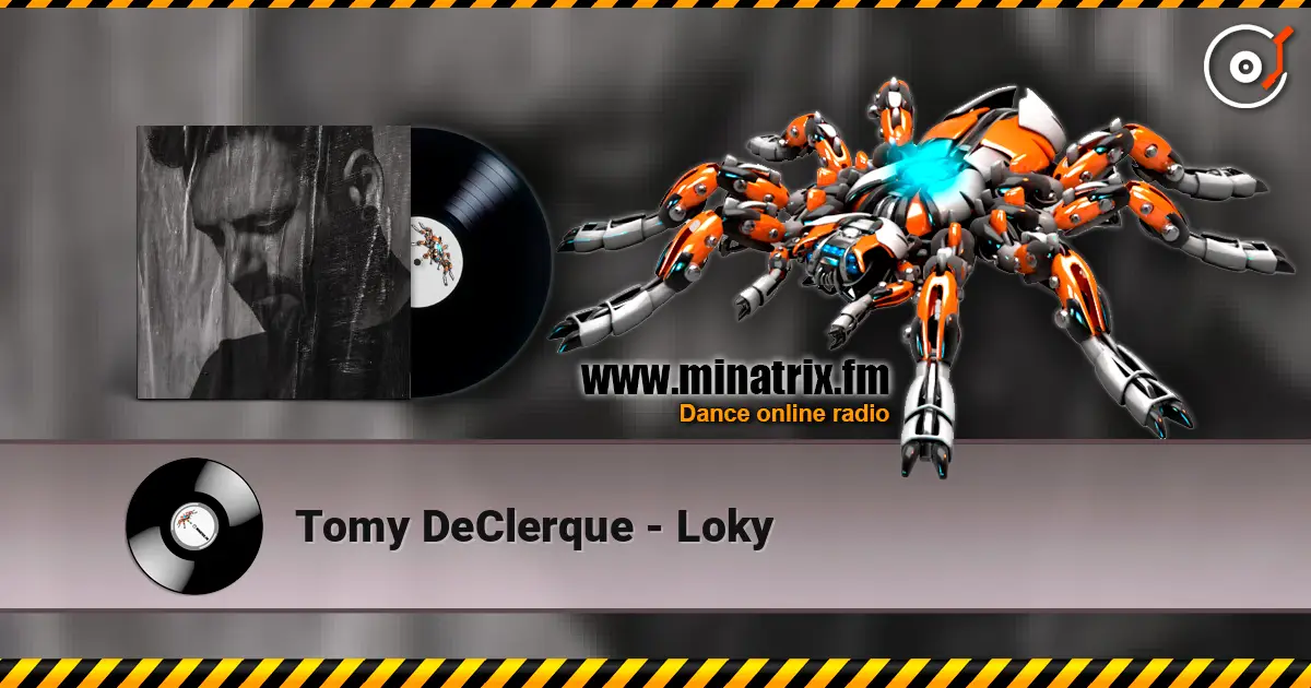 Tomy DeClerque - Loky 高品质在线收听 | Minatrix.FM