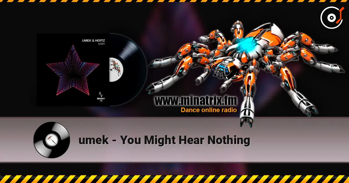 umek - You Might Hear Nothing 高品质在线收听 | Minatrix.FM