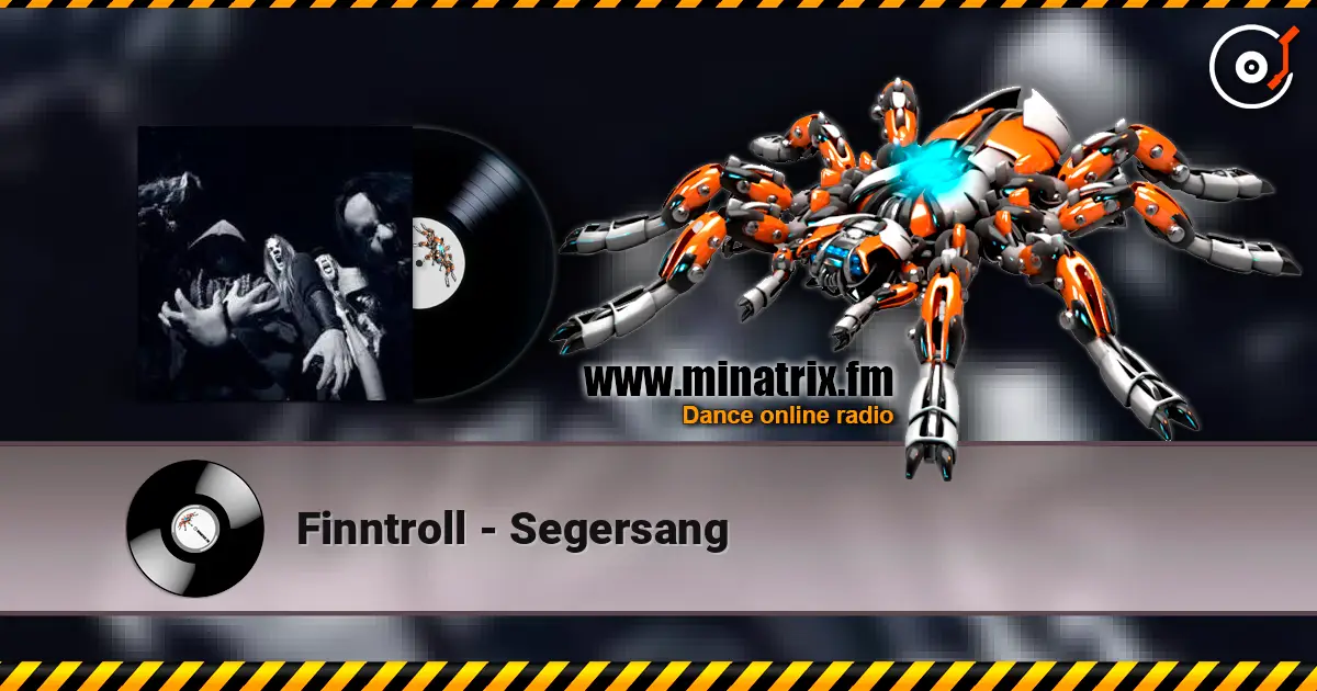 Finntroll - Segersang 高品质在线收听 | Minatrix.FM