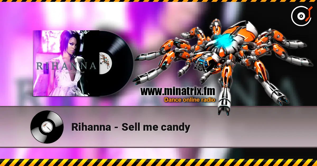 Rihanna - Sell me candy 高品质在线收听 | Minatrix.FM