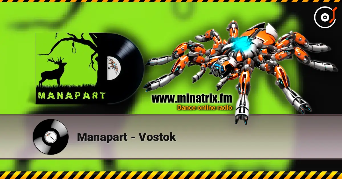 Manapart - Vostok 高品质在线收听 | Minatrix.FM