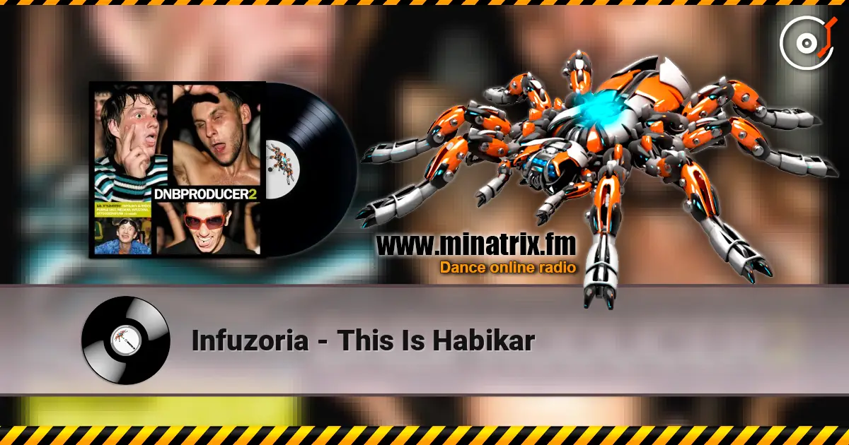 Infuzoria - This  Is Habikar 高品质在线收听 | Minatrix.FM