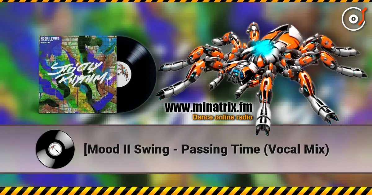 [Mood II Swing - Passing Time (Vocal Mix) 高品质在线收听 | Minatrix.FM