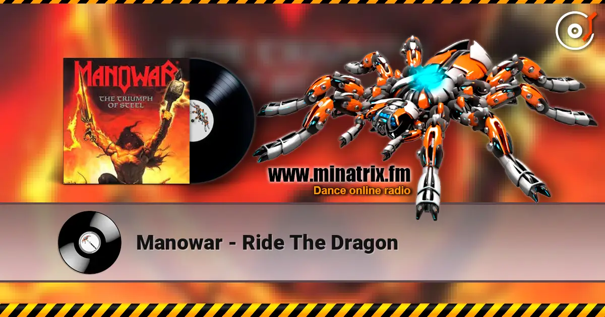 Manowar - Ride The Dragon 高品质在线收听 | Minatrix.FM