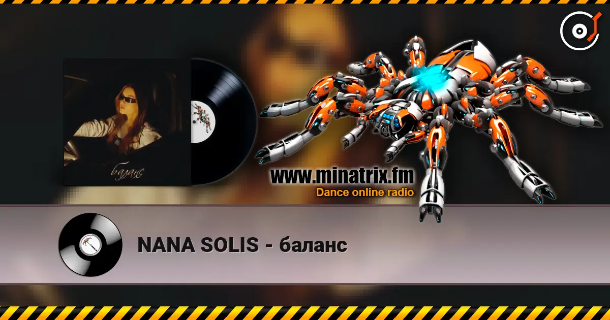NANA SOLIS - баланс слухати онлайн у високій якості | Minatrix.FM
