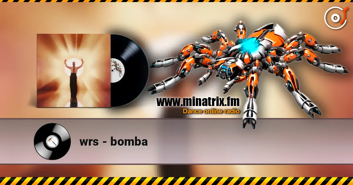 wrs - bomba слухати онлайн у високій якості | Minatrix.FM