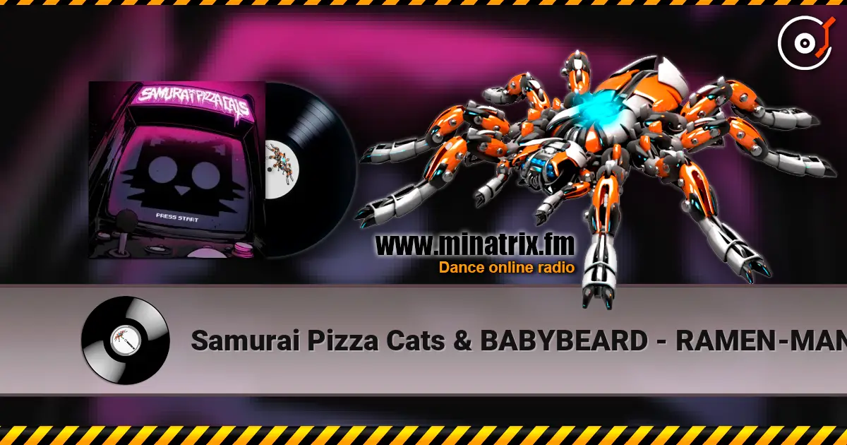 Samurai Pizza Cats & BABYBEARD - RAMEN-MAN 高品质在线收听 | Minatrix.FM