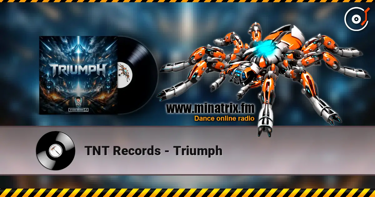 TNT Records - Triumph 高品质在线收听 | Minatrix.FM