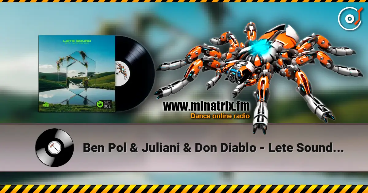 Ben Pol & Juliani & Don Diablo - Lete Sound (Restore Local Sessions 001) 高品质在线收听 | Minatrix.FM