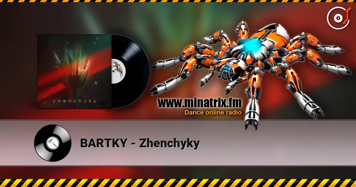 BARTKY - Zhenchyky 高品质在线收听 | Minatrix.FM