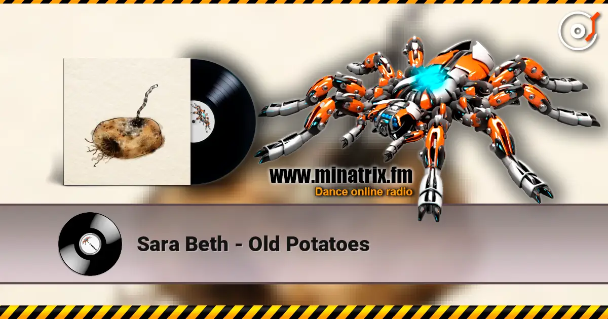 Sara Beth - Old Potatoes слухати онлайн у високій якості | Minatrix.FM