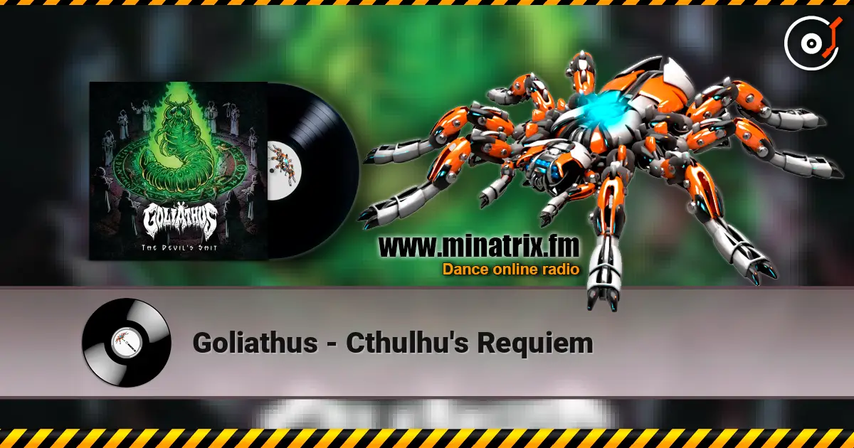 Goliathus - Cthulhu's Requiem 高品质在线收听 | Minatrix.FM