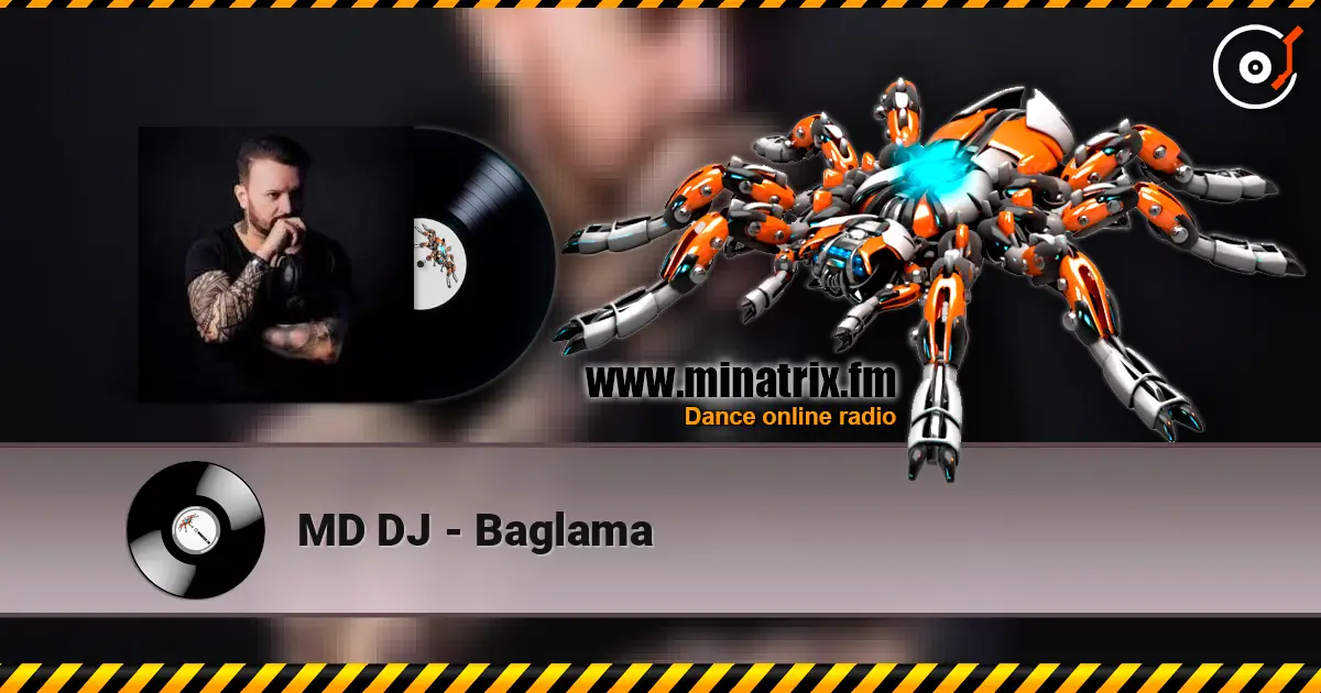 MD DJ - Baglama 高品质在线收听 | Minatrix.FM