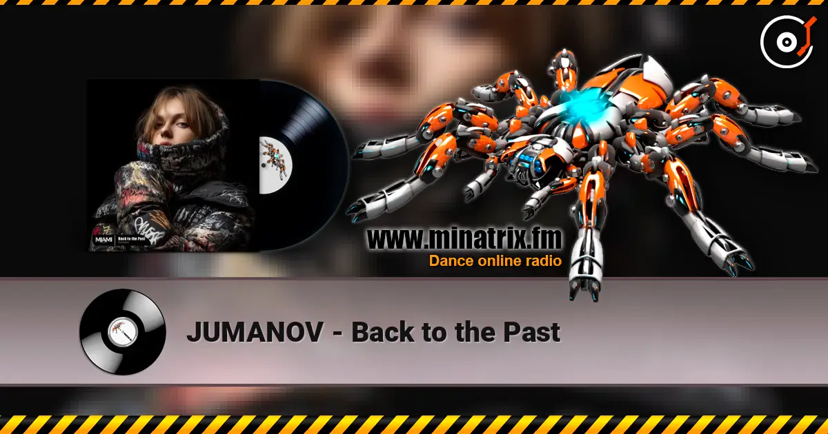 JUMANOV - Back to the Past listen online in high quality | Minatrix.FM